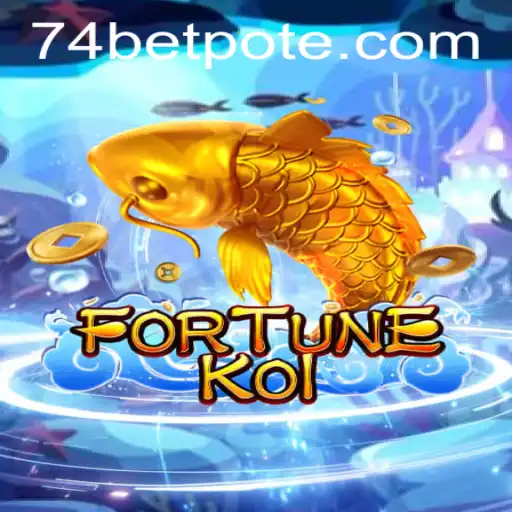 Exploring FORTUNEKOI and Navigating 74bet PH Login