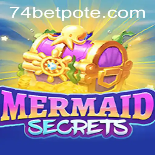 Explore the Enchanting World of MermaidSecrets and Secure Your Journey with 74bet PH Login