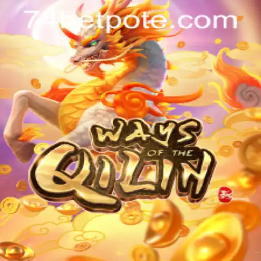 WaysoftheQilin: Exploring the Mystical Game and How to Access 74bet PH Login
