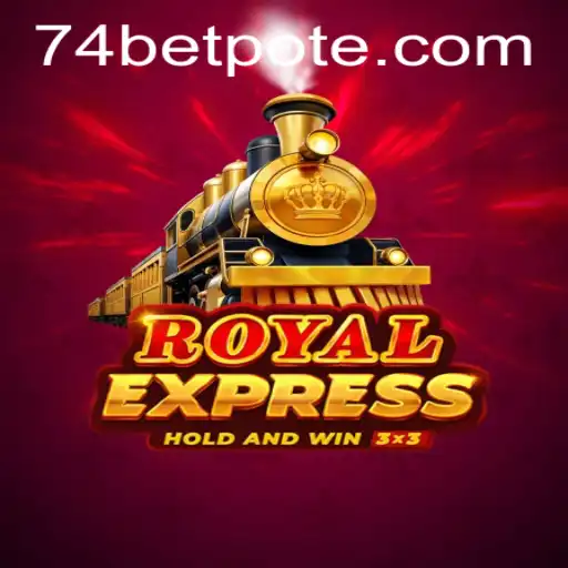 A Comprehensive Guide to 'RoyalExpress' and the '74bet PH Login' Experience